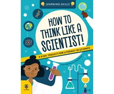 KNYGA Martineau Susan How to Think Like a Scientist: A Kids' Toolkit for Scientific Literacy