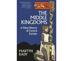KNYGA Martyn Rady Middle Kingdoms