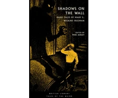 KNYGA Mary Eleanor Wilkins Freeman Shadows on the Wall