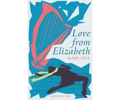 KNYGA Mary Fitt Love From Elizabeth