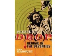 KNYGA Masouri, John Pressure Drop: Reggae in the Seventies