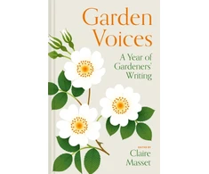 KNYGA Masset Claire Garden Voices: A year of gardeners’ writing