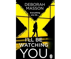 KNYGA Masson Deborah I’ll Be Watching You