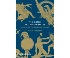 KNYGA Matyszak Philip Greek and Roman Myths: A Guide to the Classical Stories