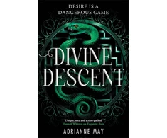 KNYGA May, AdriAnne Divine Descent: A seductive tale of lies, betrayal and desire inspired by Greek myth