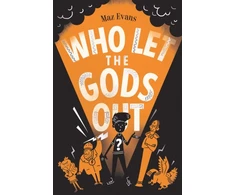 KNYGA Maz Evans Who Let the Gods Out?