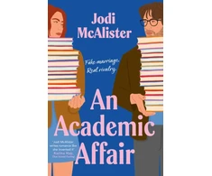 KNYGA Mcalister Jodi Academic Affair: a rivals to lovers workplace romance heating up the classroom