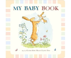 KNYGA Mcbratney Sam Guess How Much I Love You: My Baby Record Book: Beautiful keepsake baby record book inspired by the bestselling classic Guess How Much I Love You – for first moments, milestones &amp; memories – perfect for baby showers &amp; new parents