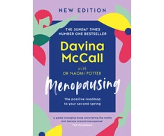 KNYGA McCall, Davina; Potter, Dr. Naomi Menopausing: New Edition: the Positive Roadmap to Your Second Spring