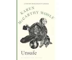 KNYGA McCarthy Woolf, Karen Unsafe: A Poetry Book Society Choice