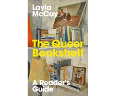 KNYGA McCay, Layla Queer Bookshelf: A Reader’s Guide