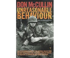 KNYGA Mccullin Don Unreasonable Behaviour: An Autobiography