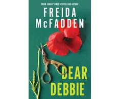KNYGA Mcfadden Freida Dear Debbie: The Instant Sunday Times Bestselling Psychological Thriller from the Author of The Housemaid Books