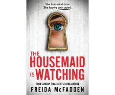 KNYGA Mcfadden Freida Housemaid Is Watching: An Instant Sunday Times Bestseller