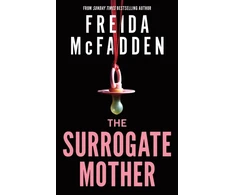 KNYGA McFadden, Freida Surrogate Mother: The UK No. 1 Bestseller! A Suspenseful Psychological Thriller from the Author of The Housemaid Books