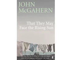 KNYGA McGahern, John That They May Face the Rising Sun: Cillian Murphy: 'One of the greatest Irish writers’