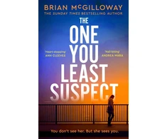 KNYGA Mcgilloway Brian One You Least Suspect: A gripping, edge-of-your seat thriller from the Sunday Times bestselling author