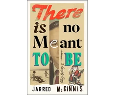 KNYGA McGinnis, Jarred There Is No Meant to Be: A Family Story