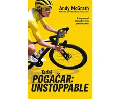 KNYGA McGrath, Andy Tadej Pogacar: Unstoppable