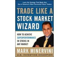 KNYGA McGraw-Hill Education - Europe Trade Like a Stock Market Wizard: How to Achieve Super Performance in Stocks in Any Market