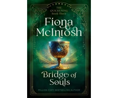 KNYGA Mcintosh Fiona Bridge of Souls: A Gripping Fantasy of Cursed Power, Forbidden Love and a Kingdom at War (Quickening, 3)