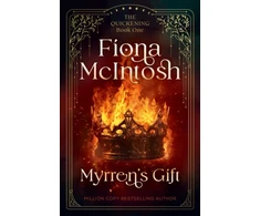 KNYGA McIntosh, Fiona Myrren's Gift: An Epic Fantasy of Magic, Curses and a Warrior’s Destiny (Quickening, 1)