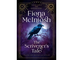 KNYGA Mcintosh Fiona Scrivener's Tale: From The World of The Quickening An Epic Fantasy of Hidden Magic, Dark Secrets and a Journey Between Worlds