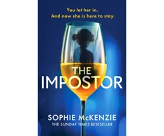 KNYGA Mckenzie Sophie Impostor: The utterly unmissable new psychological thriller from the international bestselling author of Girl, Missing