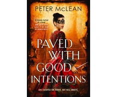 KNYGA Mclean Peter Paved with Good Intentions: A War for the Rose Throne novel