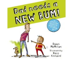 KNYGA Mcmillan Dawn Dad Needs a New Bum!