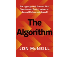 KNYGA McNeill, Jon Algorithm: The Hypergrowth Formula that Transformed Tesla, Lululemon, General Motors and SpaceX