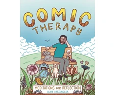 KNYGA Medaglia, Kay Comic Therapy: Meditations for Reflection