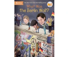 KNYGA Medina, Nico; Who HQ What Was the Berlin Wall?