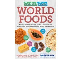 KNYGA Bookshop John Carbs &amp; Cals World Foods: A visual guide to African, Arabic, Caribbean and South Asian foods for diabetes &amp; weight management