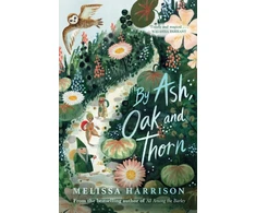 KNYGA Melissa Harrison By Ash, Oak and Thorn