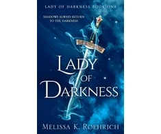 KNYGA Melissa K Roehrich Lady of Darkness