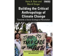 KNYGA Merrill Singer Building the Critical Anthropology of Climate Change
