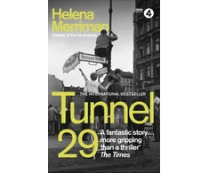 KNYGA Helena Merriman Merriman Helena Tunnel 29: Love, Espionage and Betrayal: the True Story of an Extraordinary Escape Beneath the Berlin Wall
