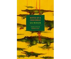 KNYGA Miaojin Qiu Notes of a Crocodile