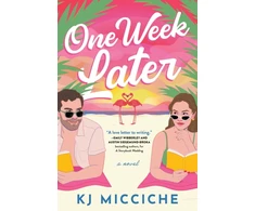 KNYGA Micciche Kj One Week Later: A Sunny Second Chance Holiday Romance from the Author of The Book Proposal