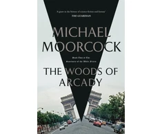 KNYGA Michael Moorcock Woods of Arcady