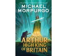 KNYGA Michael Morpurgo Arthur High King of Britain