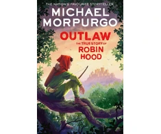 KNYGA Michael Morpurgo Outlaw, The True Story of Robin Hood