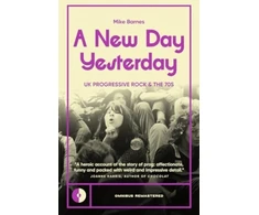 KNYGA Mike Barnes New Day Yesterday, UK Progressive Rock and the 1970s