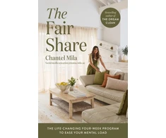 KNYGA Mila Chantel Fair Share: The Life-Changing Four-Week Program to Ease Your Mental Load