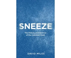 KNYGA Miles, David Sneeze: The History and Science of the Common Cold