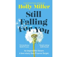 KNYGA Miller Holly Still Falling For You: A stunning high-concept love story from the bestselling author of The Sight of You