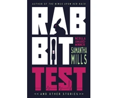 KNYGA Mills, Samantha Rabbit Test and Other Stories