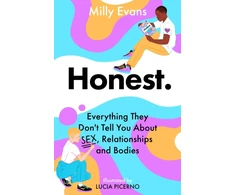 KNYGA Milly Evans HONEST: Everything They Don't Tell You About Sex, Relationships and Bodies