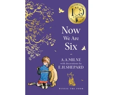 KNYGA Milne A A Winnie-the-Pooh: Now We Are Six